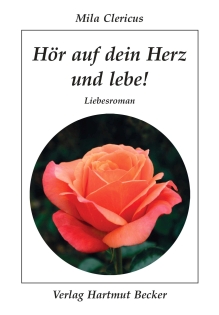 Hoer auf dein Herz und lebe! - big
