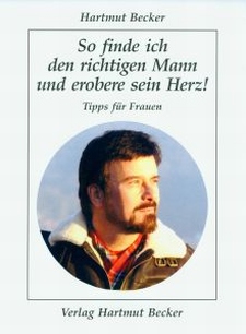 So finde ich den richtigen Mann ...